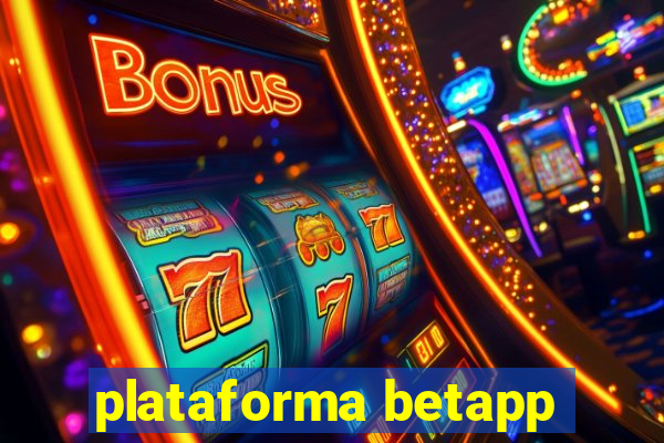 plataforma betapp